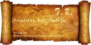 Truchlik Kálmán névjegykártya